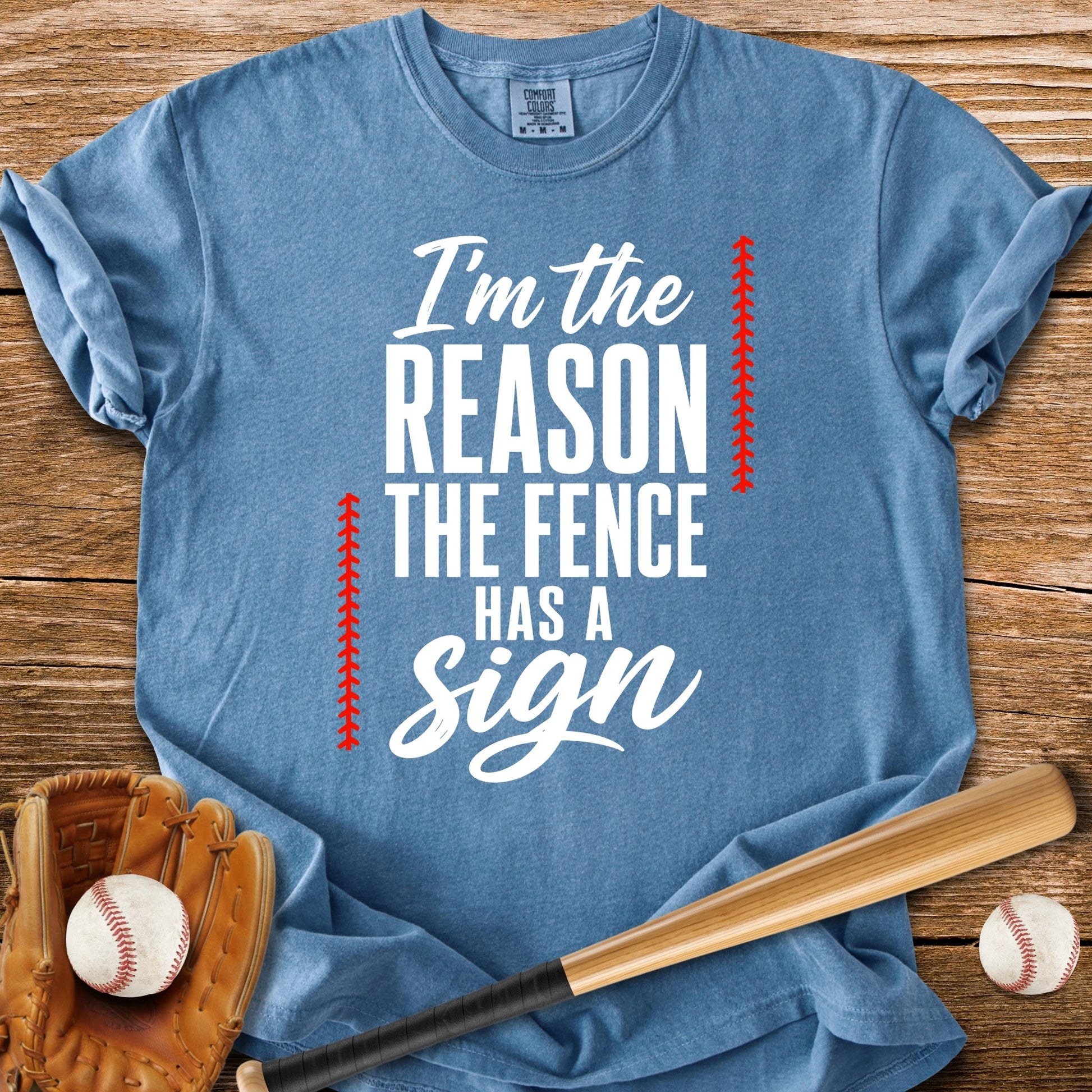 Fence Sign Heckler - HomeRun PrintsT-Shirt