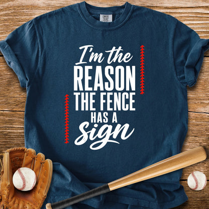 Fence Sign Heckler - HomeRun PrintsT-Shirt