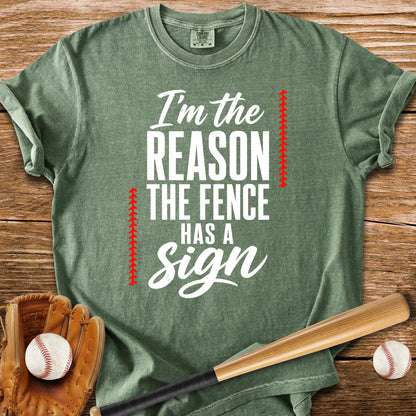 Fence Sign Heckler - HomeRun PrintsT-Shirt