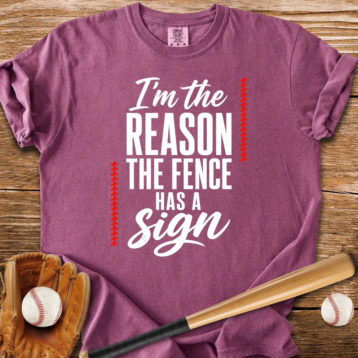 Fence Sign Heckler - HomeRun PrintsT-Shirt