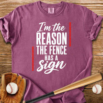 Fence Sign Heckler - HomeRun PrintsT-Shirt