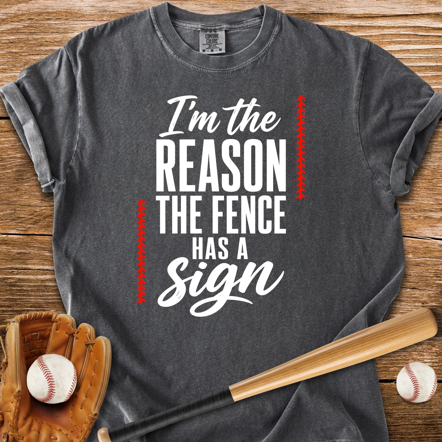 Fence Sign Heckler - HomeRun PrintsT-Shirt