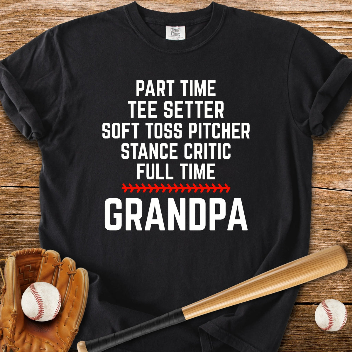 Full Time Grandpa - HomeRun PrintsComfort Colors