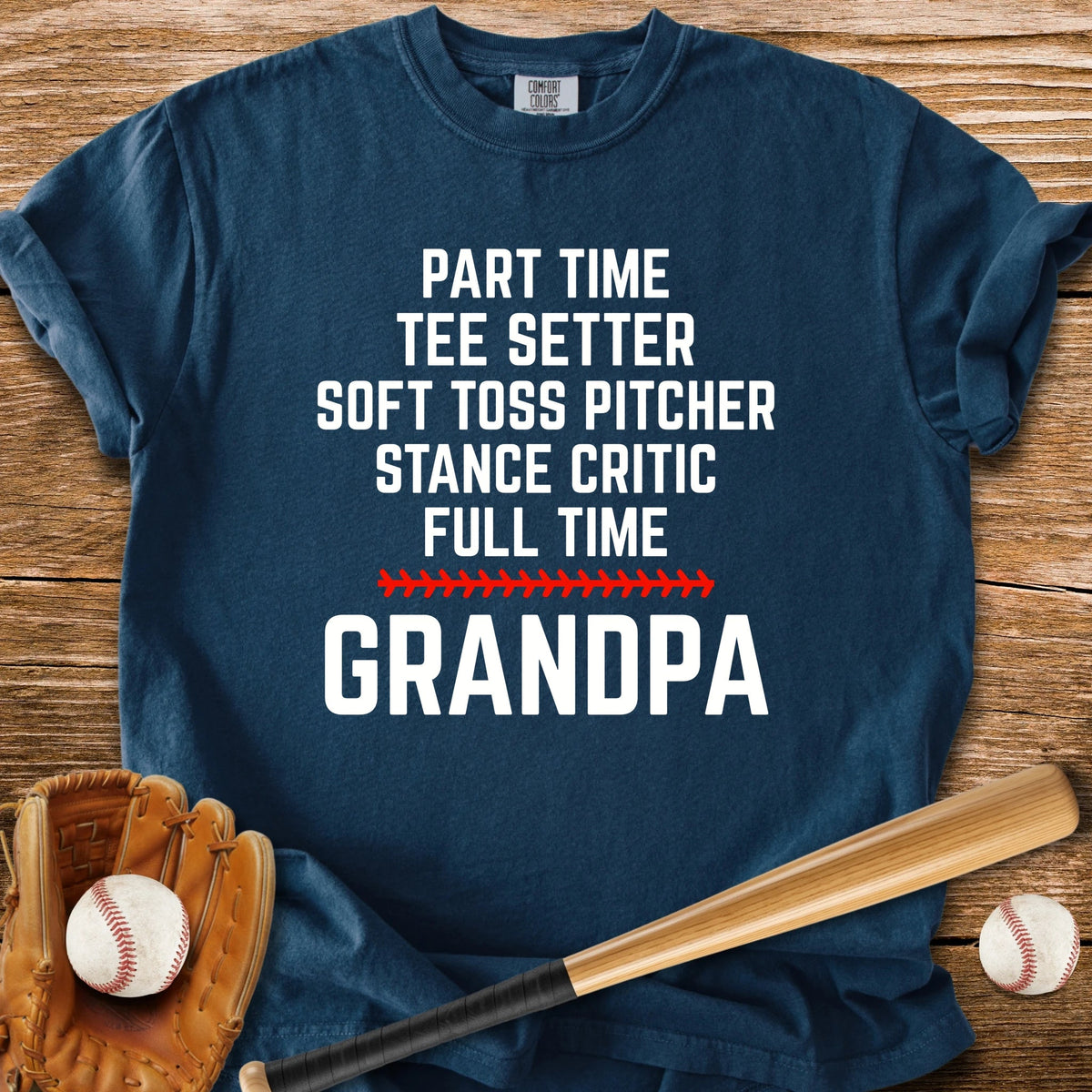 Full Time Grandpa - HomeRun PrintsComfort Colors