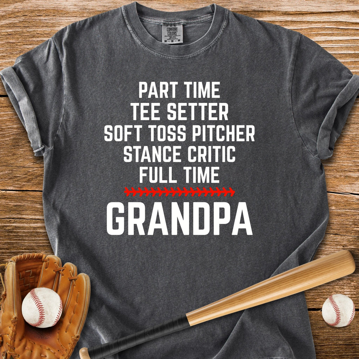 Full Time Grandpa - HomeRun PrintsComfort Colors