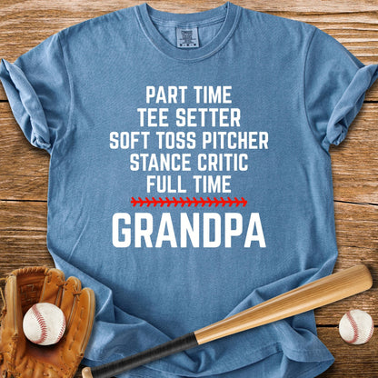 Full Time Grandpa - HomeRun PrintsComfort Colors