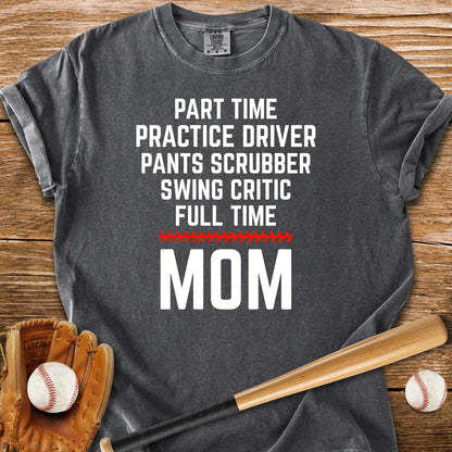 Full Time Mom - HomeRun PrintsComfort Colors