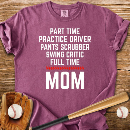 Full Time Mom - HomeRun PrintsComfort Colors