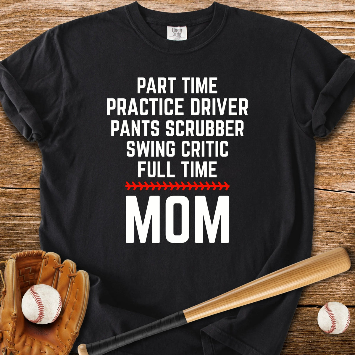 Full Time Mom - HomeRun PrintsComfort Colors