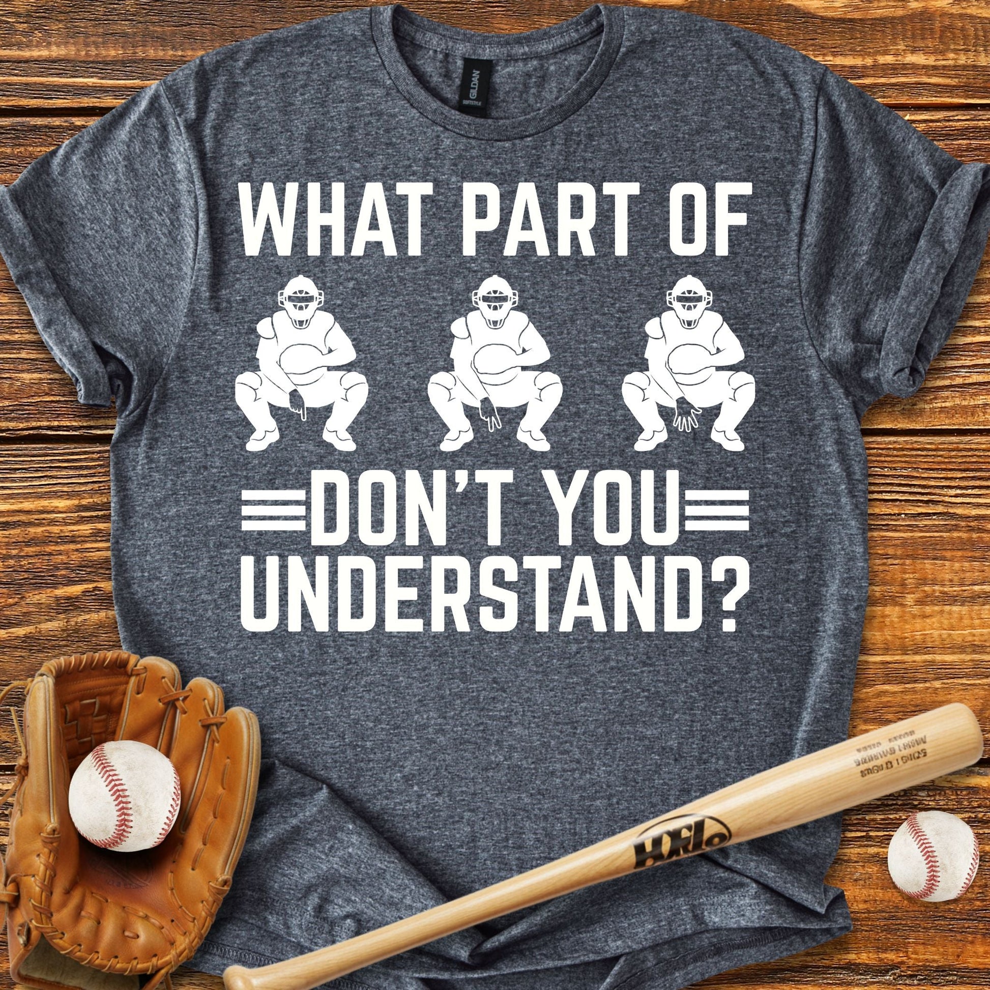 Funny Baseball Catcher T-shirt - HomeRun PrintsT-Shirt