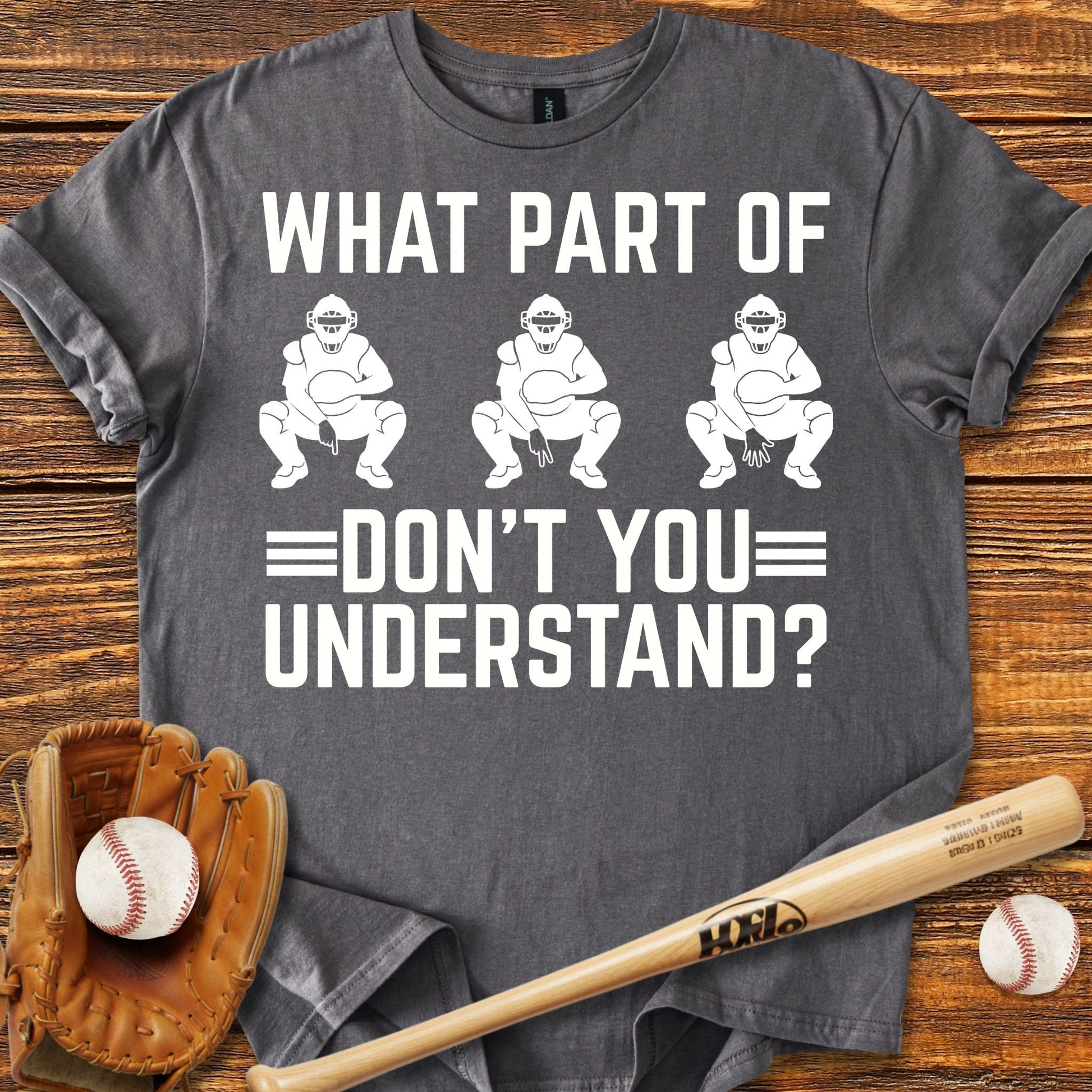 Funny Baseball Catcher T-shirt - HomeRun PrintsT-Shirt