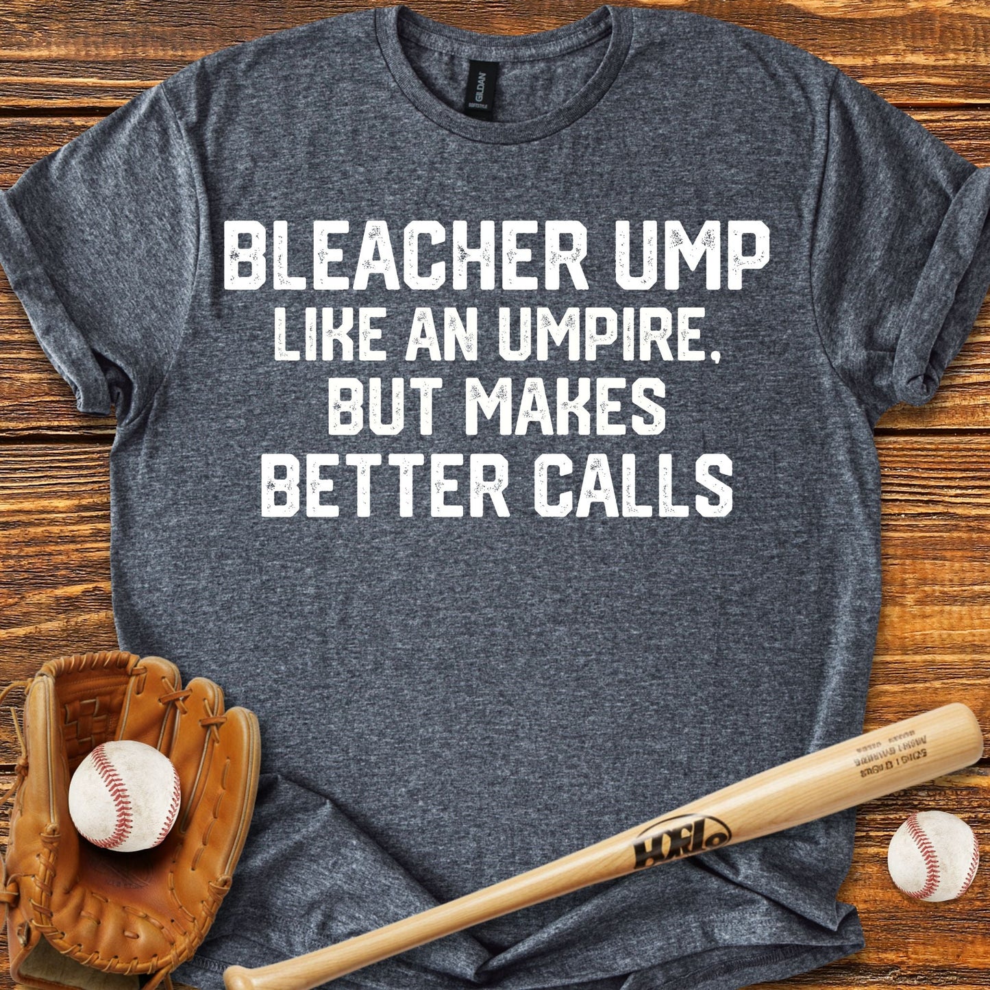 Funny Bleacher Umpire T-shirt - HomeRun PrintsT-Shirt