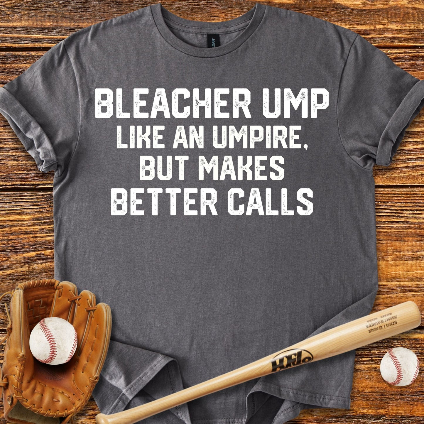 Funny Bleacher Umpire T-shirt - HomeRun PrintsT-Shirt