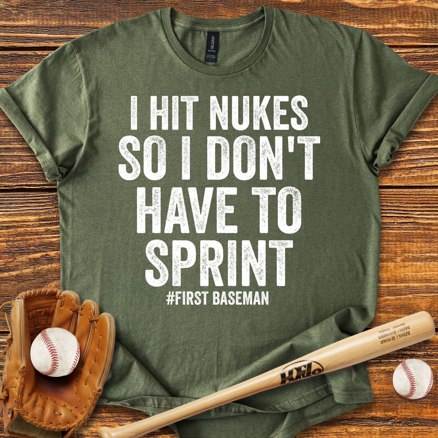 Funny First Baseman T-shirt - HomeRun PrintsT-Shirt