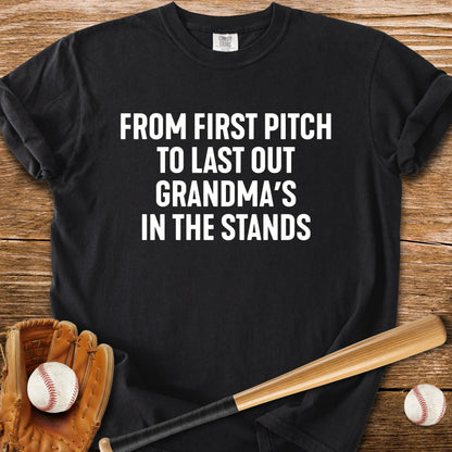 Grandma Stays First To Last - HomeRun PrintsComfort Colors