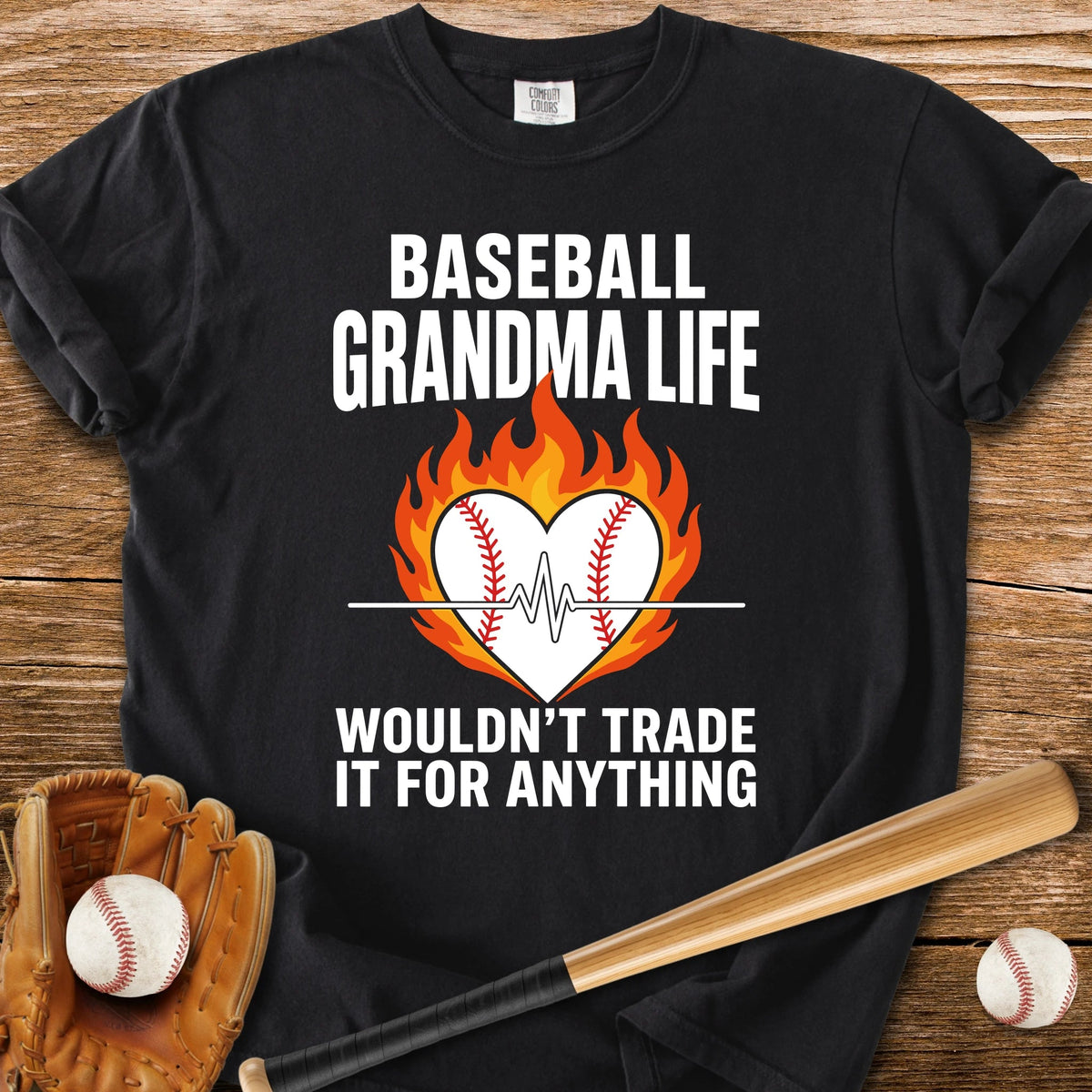 Grandma Wouldn't Trade - HomeRun PrintsComfort Colors