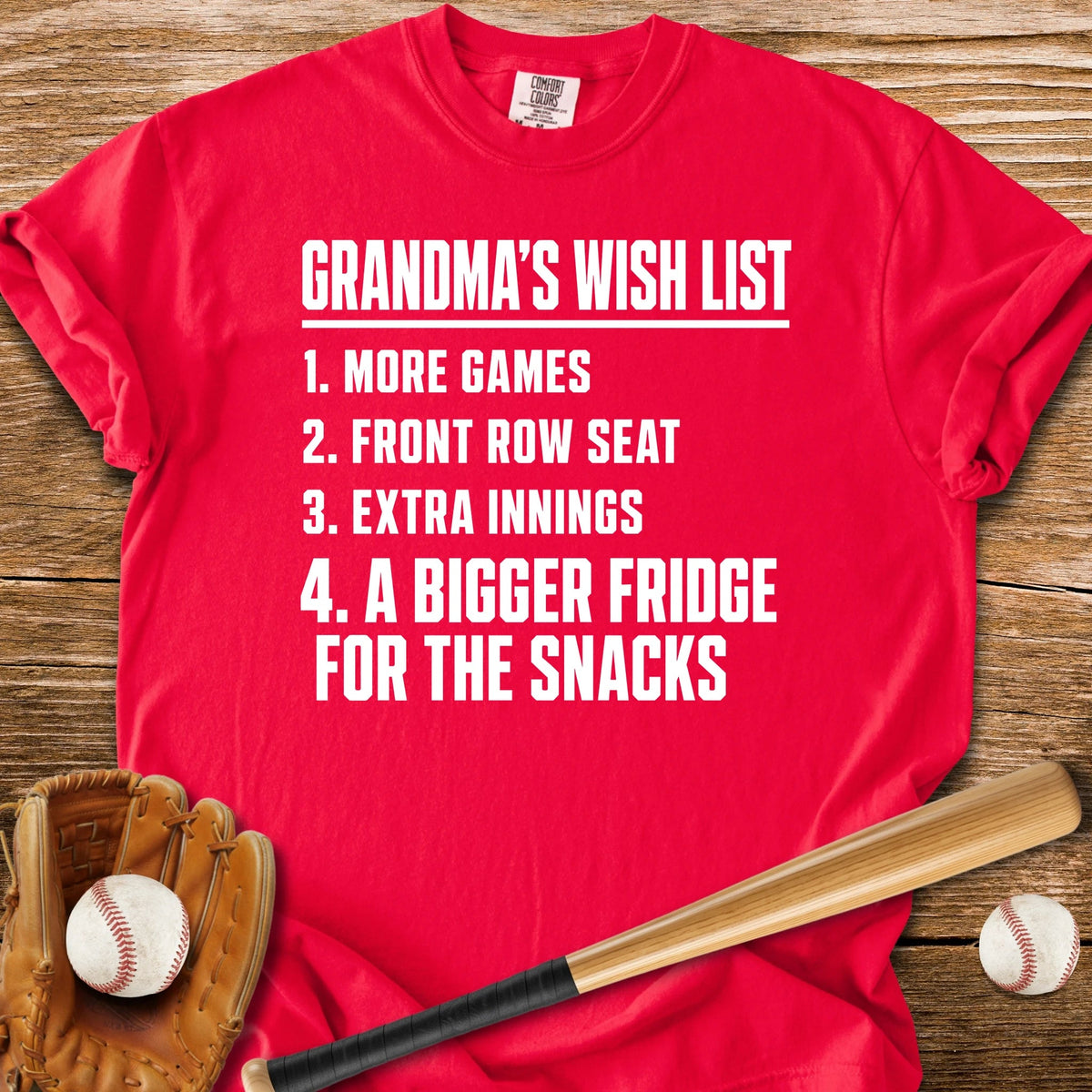 Grandma's Wish List - HomeRun PrintsComfort Colors