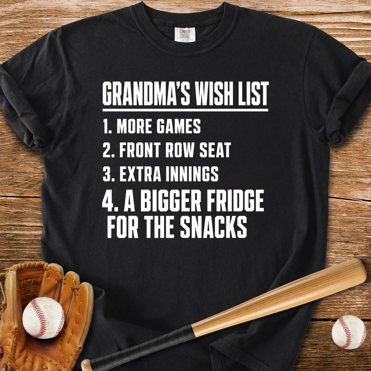 Grandma's Wish List - HomeRun PrintsComfort Colors