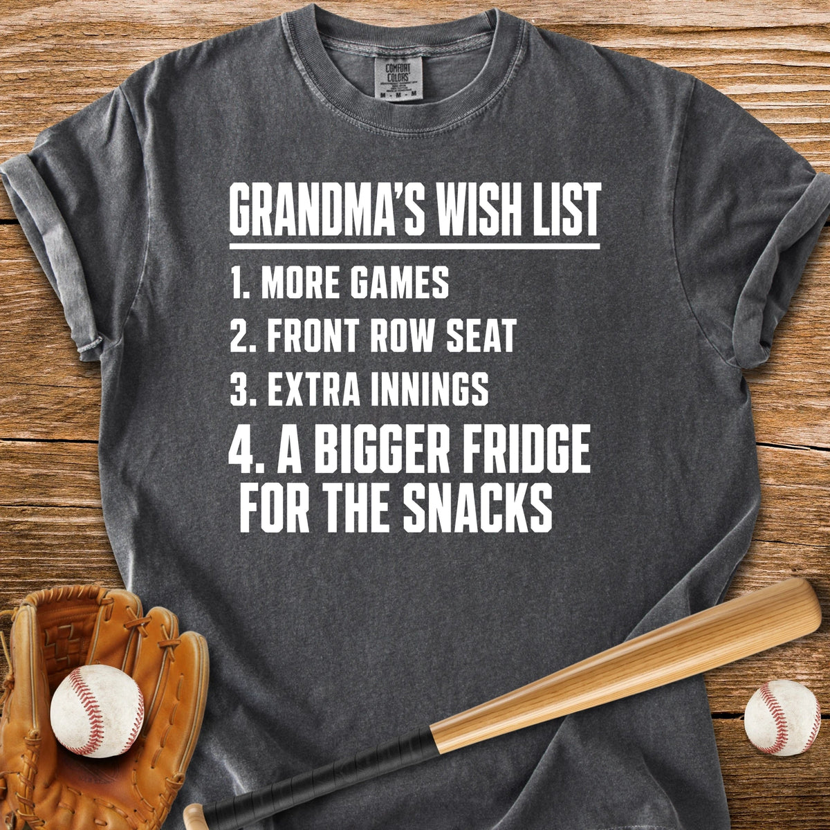 Grandma's Wish List - HomeRun PrintsComfort Colors