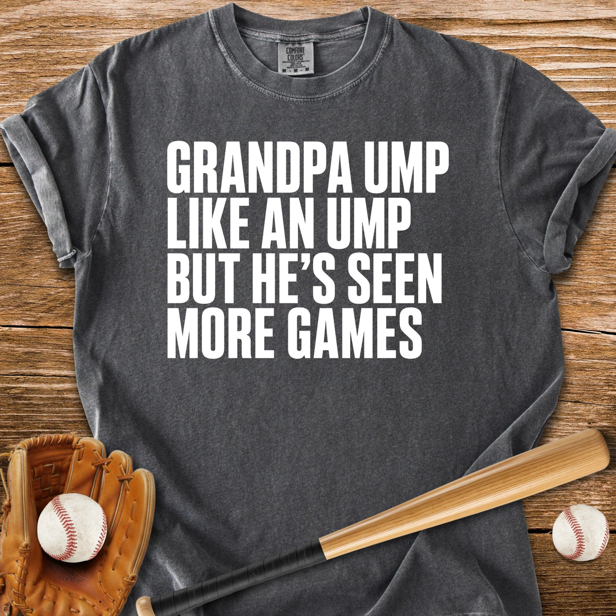 Grandpa Ump - HomeRun PrintsComfort Colors