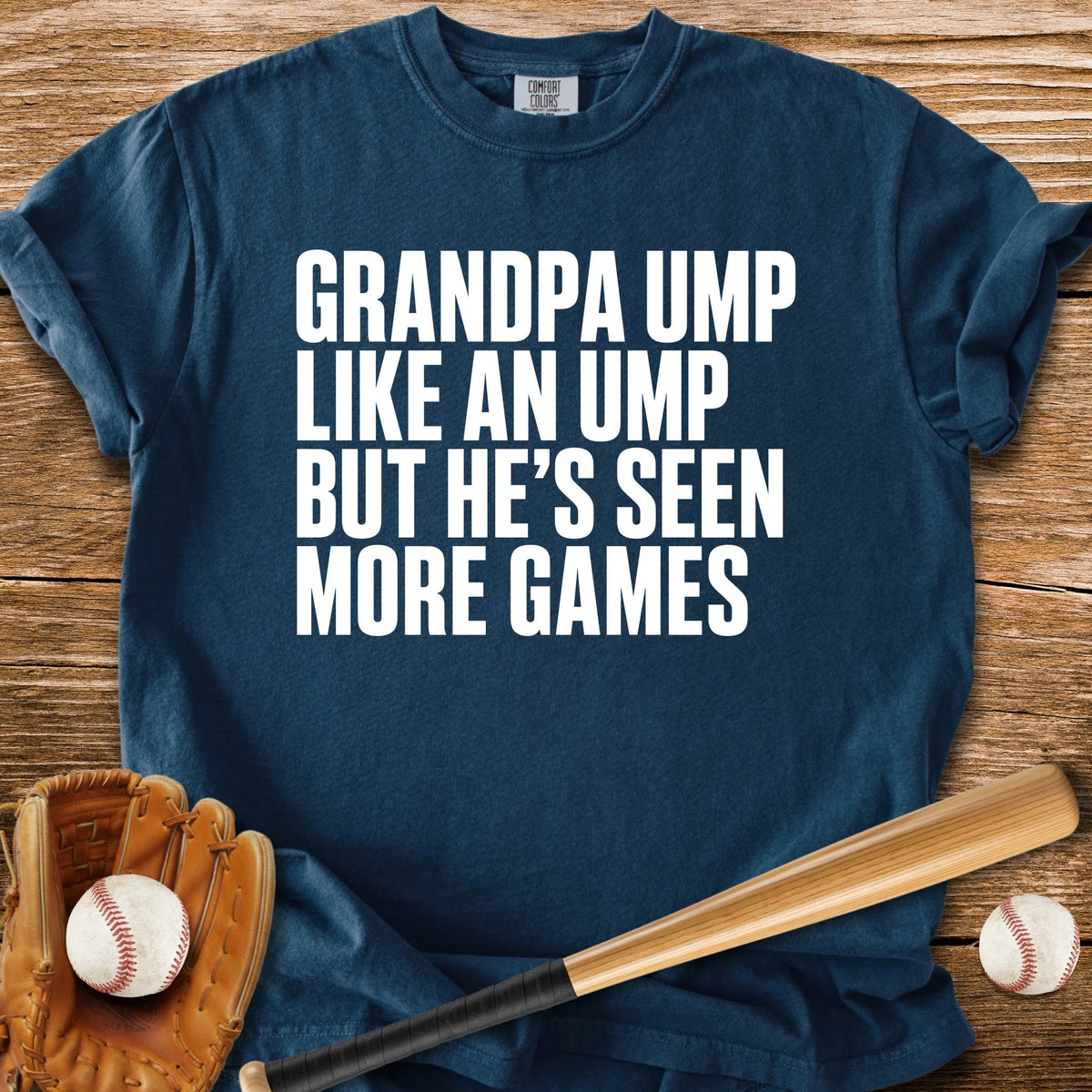 Grandpa Ump - HomeRun PrintsComfort Colors