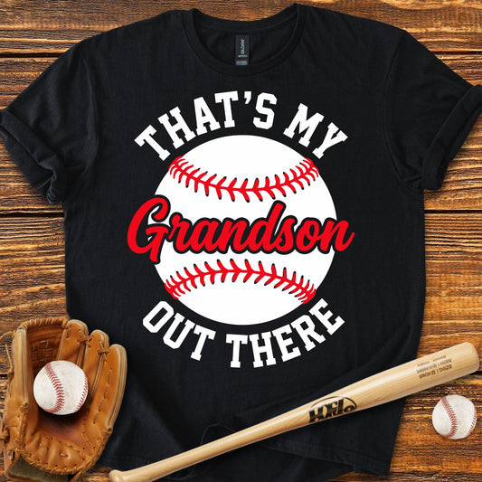 Grandson Out There T-Shirt - HomeRun PrintsT-Shirt