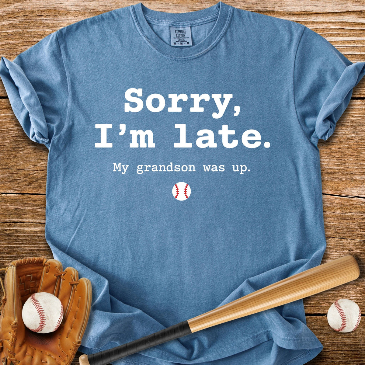 Grandson Was Up - HomeRun PrintsComfort Colors