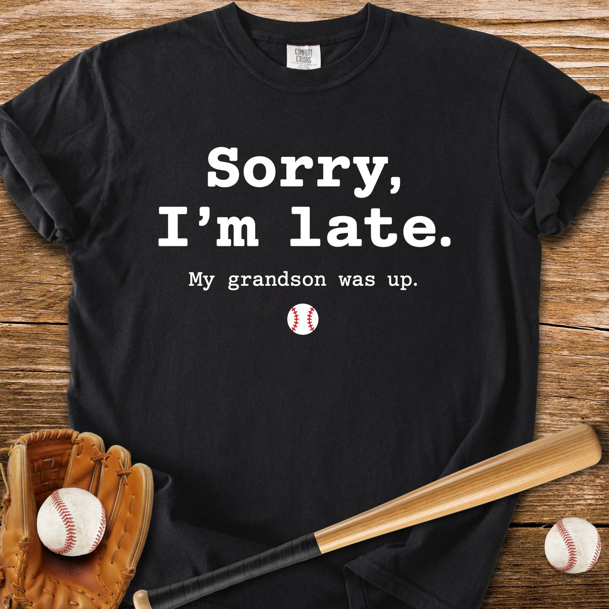 Grandson Was Up - HomeRun PrintsComfort Colors