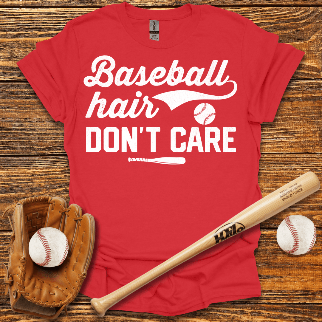 Hair Don’t Care T-Shirt - HomeRun PrintsT-Shirt