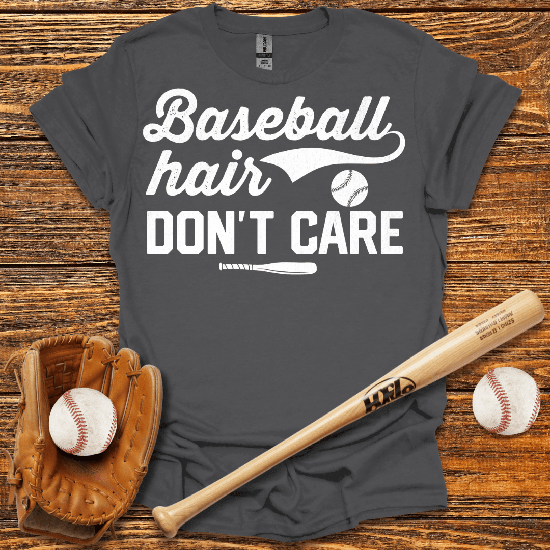 Hair Don’t Care T-Shirt - HomeRun PrintsT-Shirt
