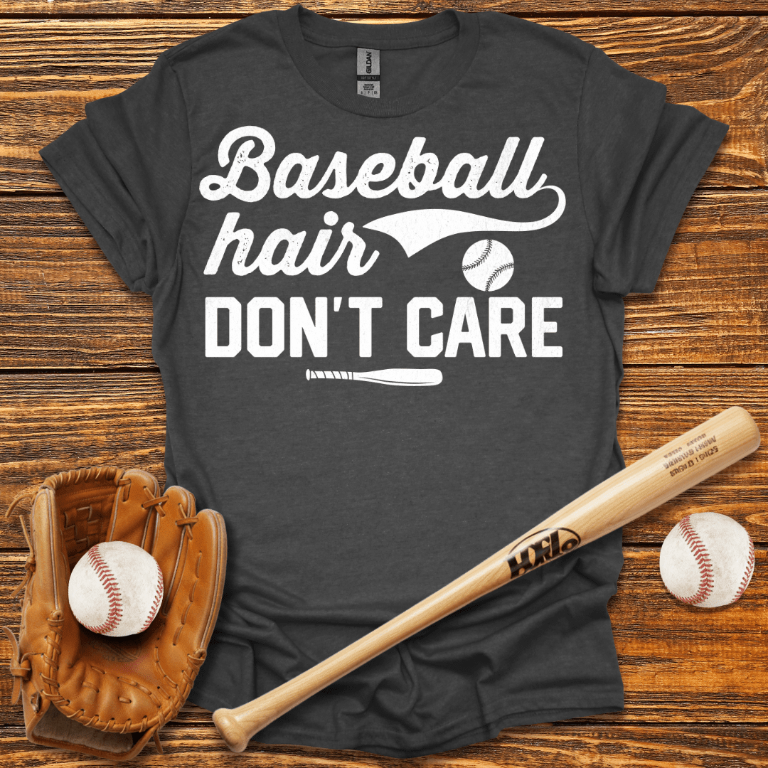 Hair Don’t Care T-Shirt - HomeRun PrintsT-Shirt