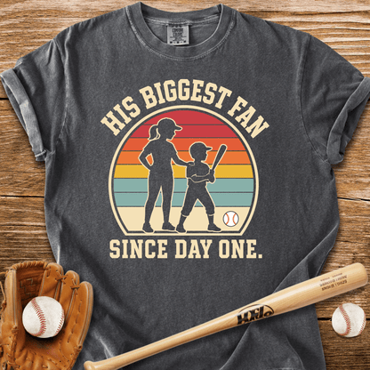 His Biggest Fan Since Day One T-Shirt - HomeRun PrintsComfort Colors