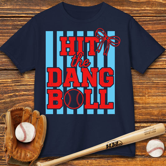 Hit The Dang Ball Kids T-shirt - HomeRun PrintsKids clothes