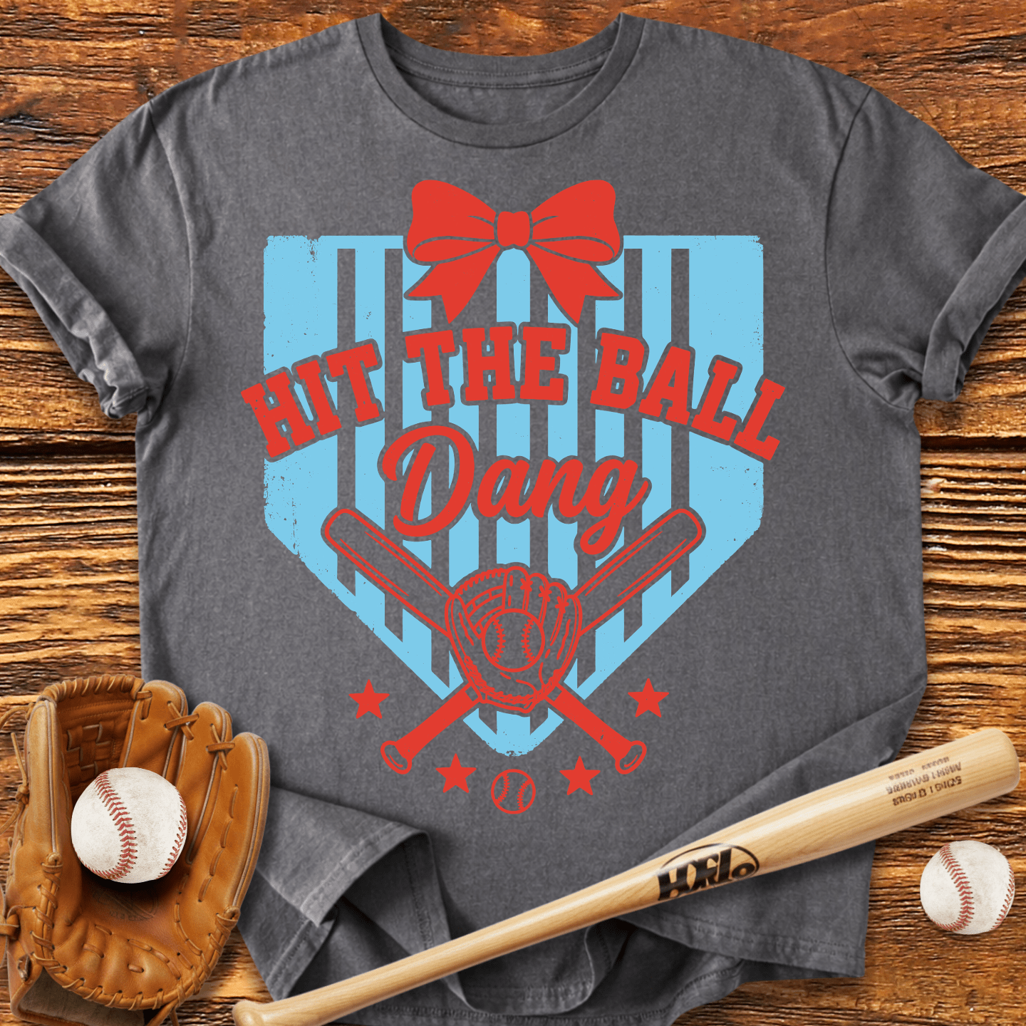 Hit The Dang Ball T-shirt - HomeRun PrintsT-Shirt
