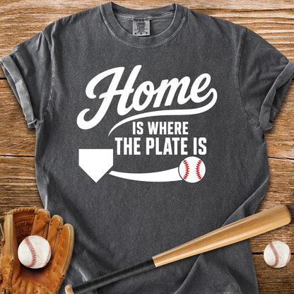 Home Is The Plate - HomeRun PrintsComfort Colors