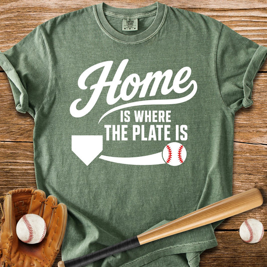 Home Is The Plate - HomeRun PrintsComfort Colors
