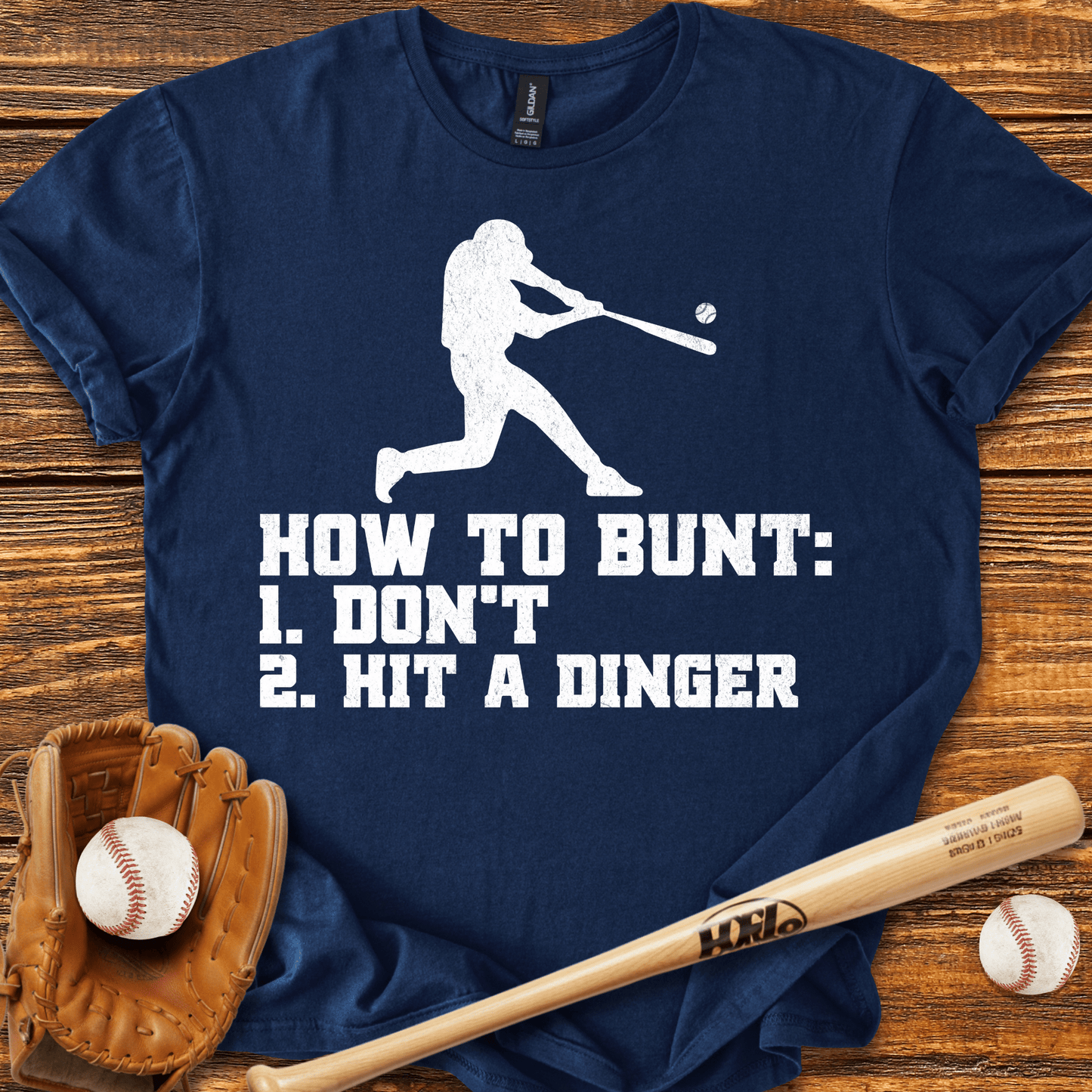 How To Bunt Hit A Dinger T-Shirt - HomeRun PrintsT-Shirt