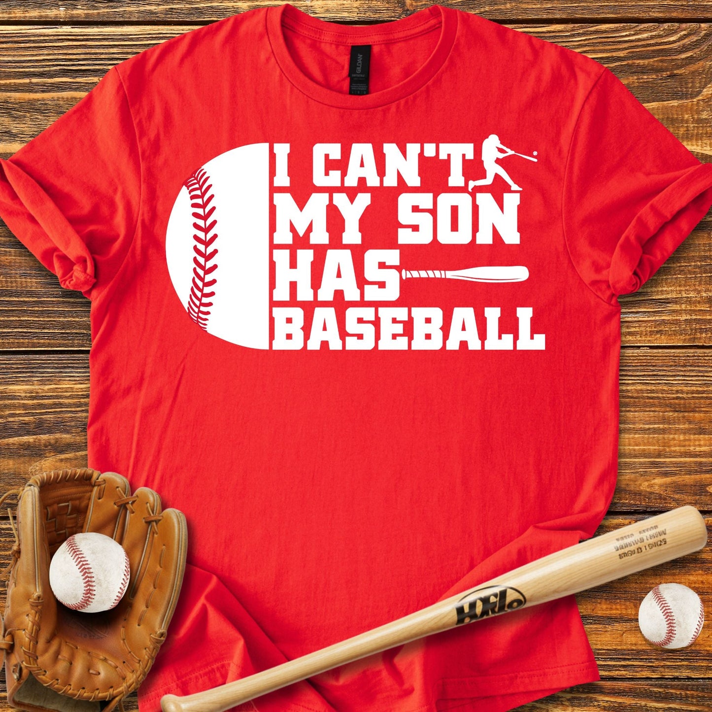 I Can't My Son Has T-Shirt - HomeRun PrintsT-Shirt