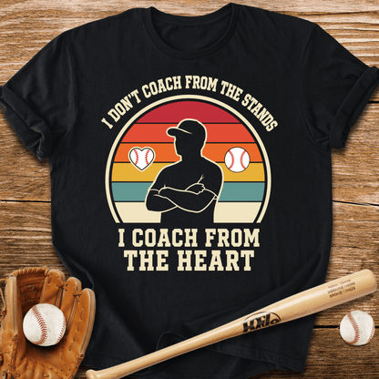 I Coach From The Heart T-Shirt - HomeRun PrintsT-Shirt