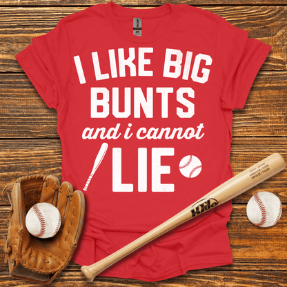 I Like Big Bunts T-Shirt - HomeRun PrintsT-Shirt