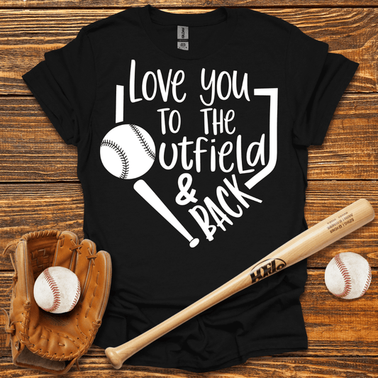I Love You To The Utfield T-Shirt - HomeRun PrintsT-Shirt