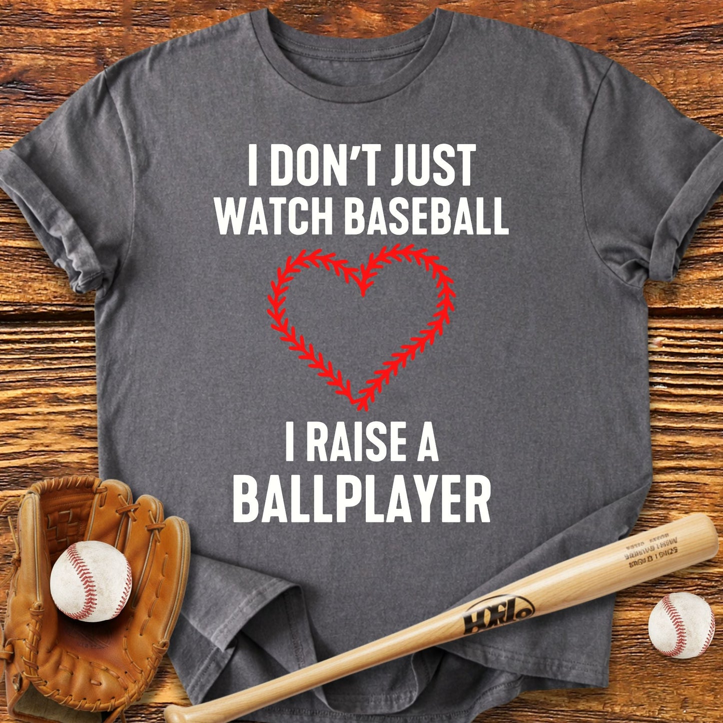 I Raise A Ballplayer T-Shirt - HomeRun PrintsT-Shirt