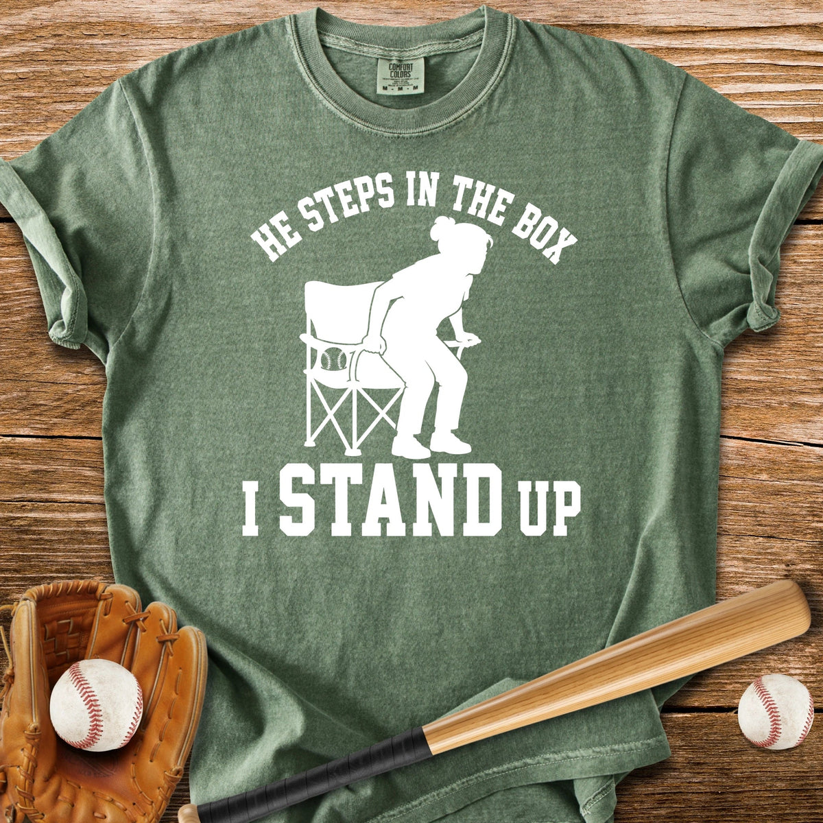 I Stand Up - HomeRun PrintsComfort Colors