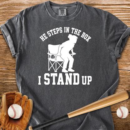 I Stand Up - HomeRun PrintsComfort Colors