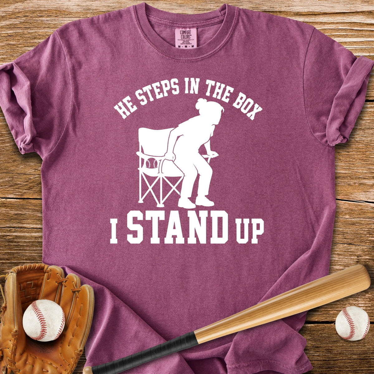 I Stand Up - HomeRun PrintsComfort Colors
