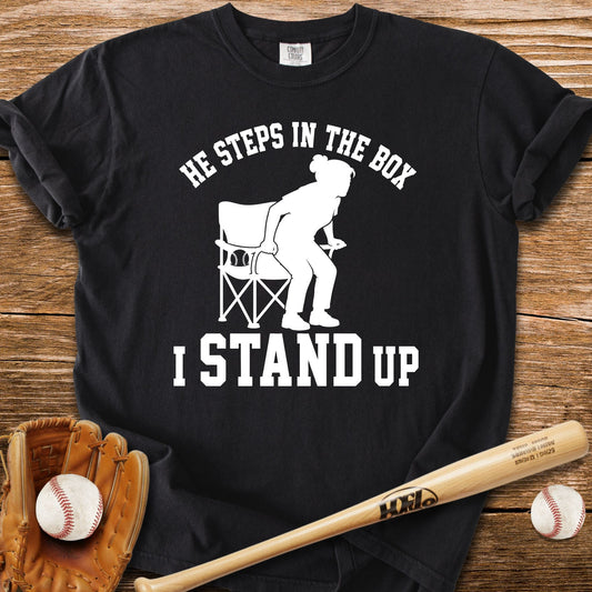 I Stand Up T-Shirt - HomeRun PrintsComfort Colors