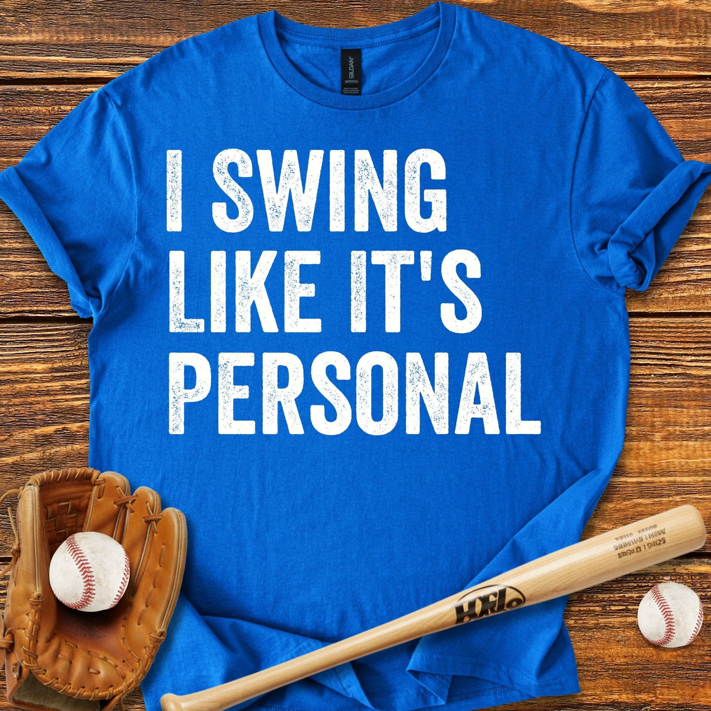 I Swing Like It's Personal T-shirt - HomeRun PrintsT-Shirt