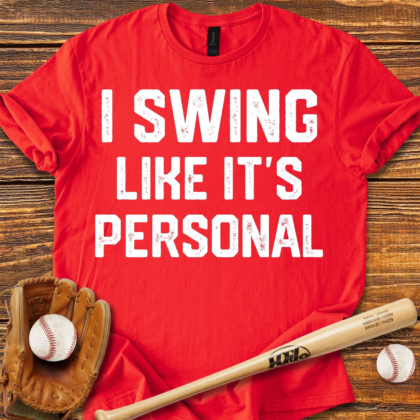 I Swing Like It's Personal T-Shirt - HomeRun PrintsT-Shirt