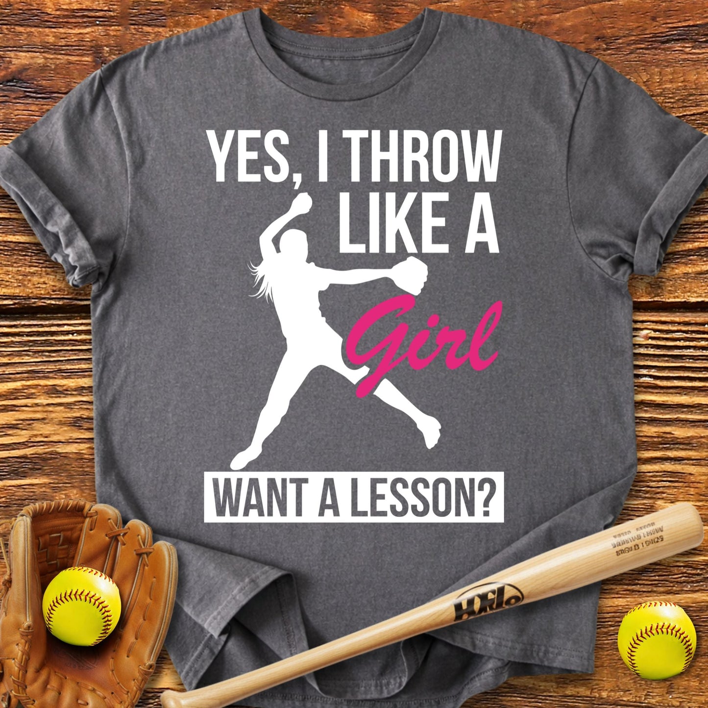I Throw Like A Girl Softball T-Shirt - HomeRun PrintsT-Shirt