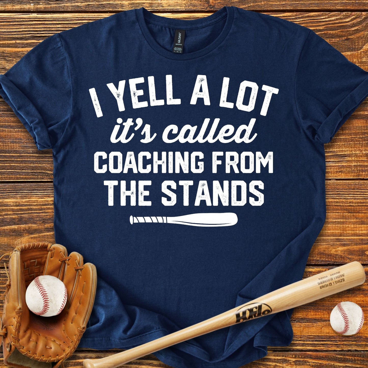 I Yell A Lot Funny T-Shirt - HomeRun PrintsT-Shirt